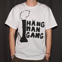 Häng Man Gang T-Shirt